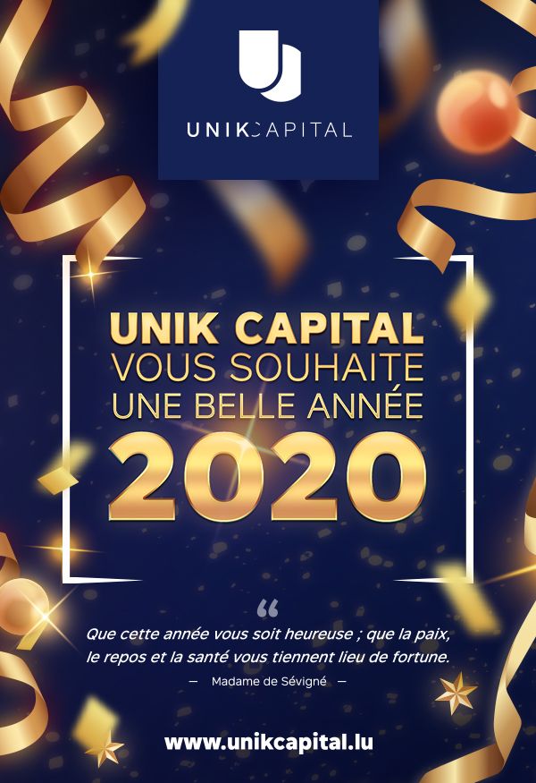Unik Capital - Bonne année 2020